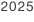 2025
